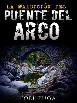 cover image of La Maldición del Puente del Arco